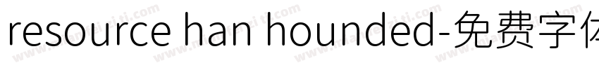 resource han hounded字体转换